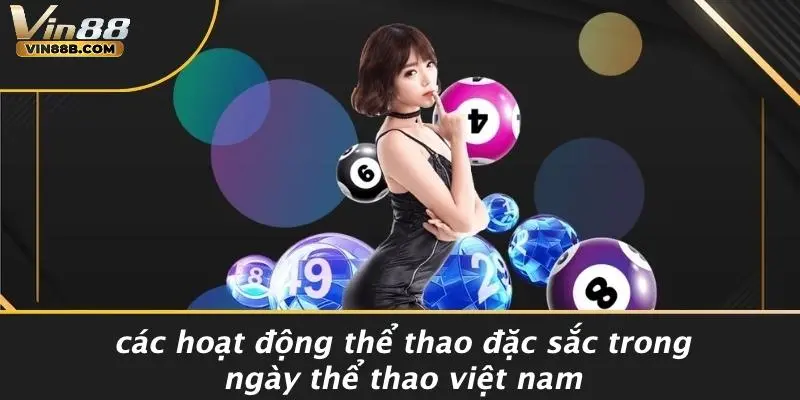Ngày Thể Thao Việt Nam: Trải Nghiệm Thú Vị Và Cơ Hội 3 Các Hoạt Động Thể Thao Đặc Sắc Trong Ngày Thể Thao Việt Nam