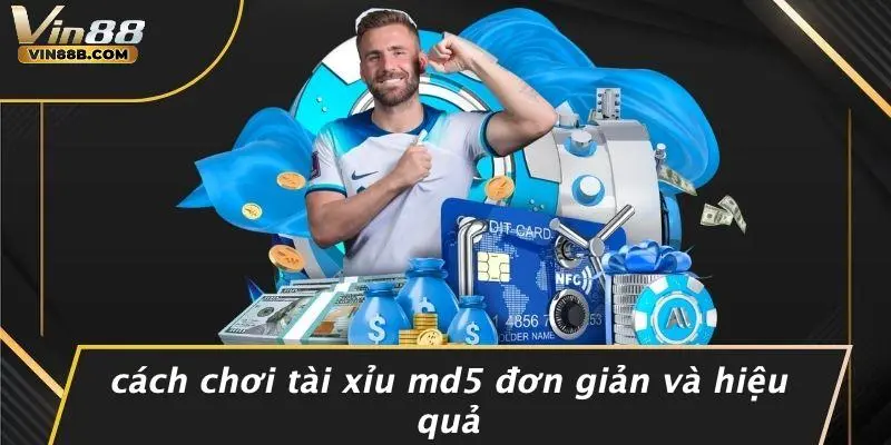 Tài Xỉu Md5: Trải Nghiệm Giải Trí VIN88 Siêu Đã Mỗi Ngày 3 Cách Chơi Tài Xỉu Md5 Đơn Giản Và Hiệu Quả