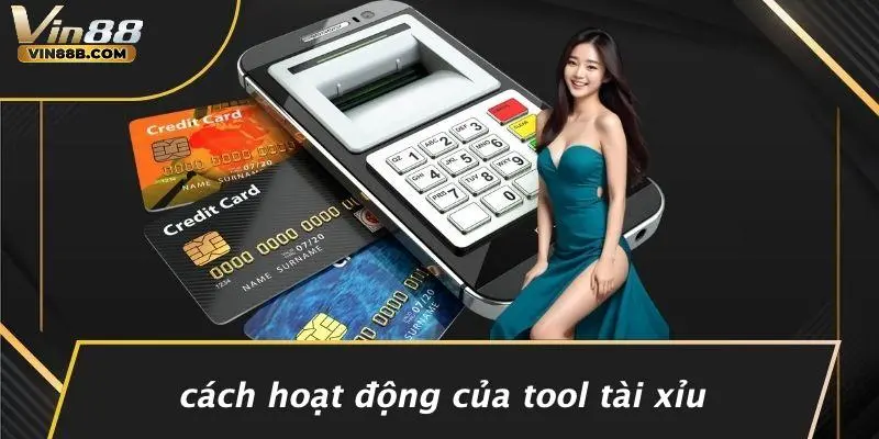 Cách Hoạt Động Của Tool Tài Xỉu